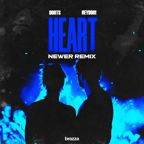 Heart (NEWER Remix) (Extended Mix)