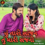 Hu Taro Sajan Tu Mari Sajani