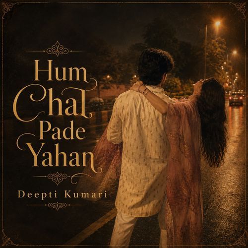 Hum Chal Pade Yahan