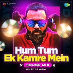 Hum Tum Ek Kamre Mein House Mix-BiosBBBvYUU