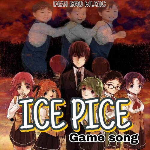 Ice Pice  game song