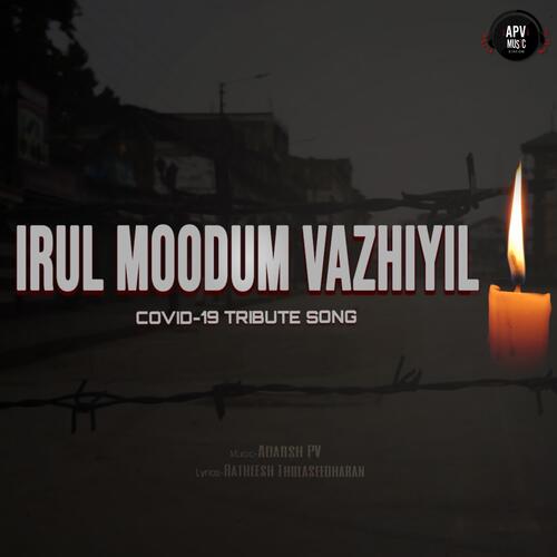 Irul Moodum Vazhiyil (Covid-19 Tribute Song)-okv tunes