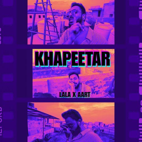 KHAPEETAR | LALA X AART |