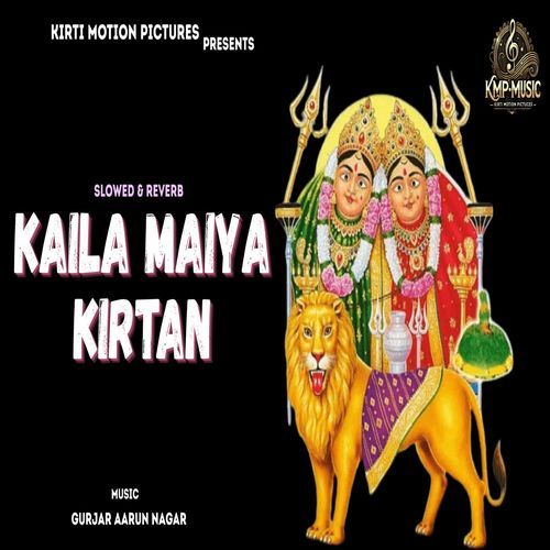 Kaila Maiya Kirtan Slowed & Reverb
