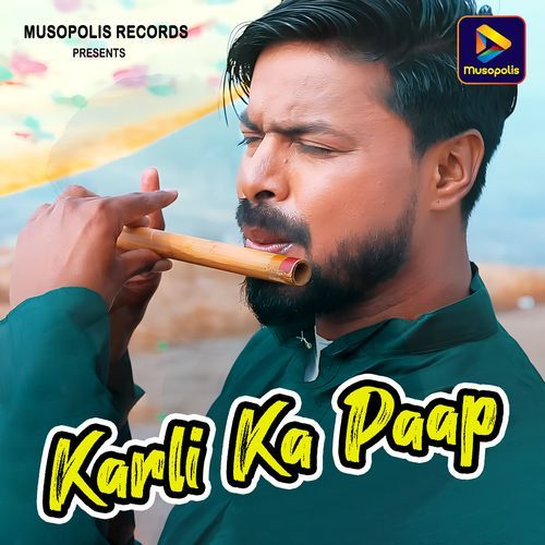 Karli Ka Paap