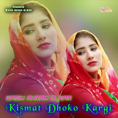 Kismat Dhoko Kargi