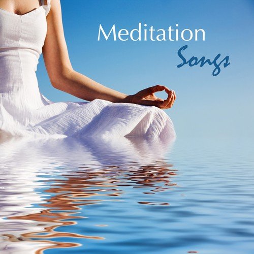 Meditation Songs - Most Relaxing Calm Music & Peaceful Songs, New Age Music for Meditation, Yoga, Spa Massage & Deep Sleep