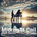 Midnight Call (2025 Mix)