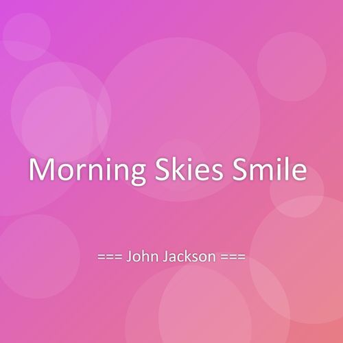 Morning Skies Smile