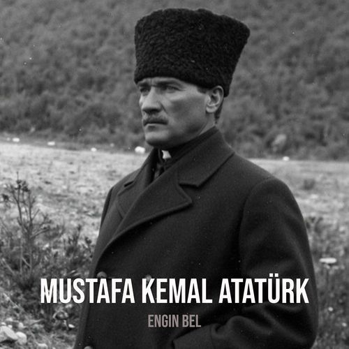 Mustafa Kemal Atatürk 'e