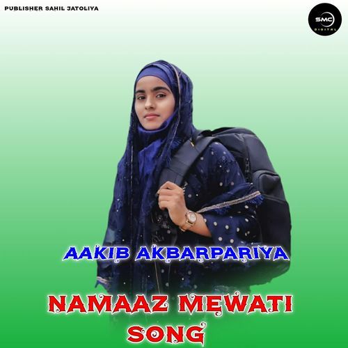 Namaaz Mewati Song