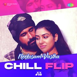 Neekosam Vastha - Chill Flip-AjI4CCsGYVg