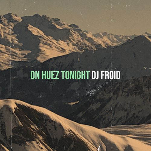 On Huez Tonight cover art