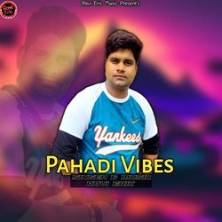 Pahadi Vibes-MRhcVTxeYEM