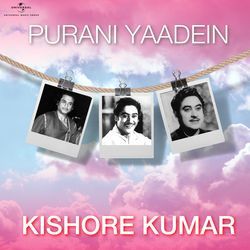 Purani Yaadein - Kishore Kumar