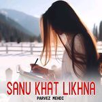 Sanu Khat Likhna