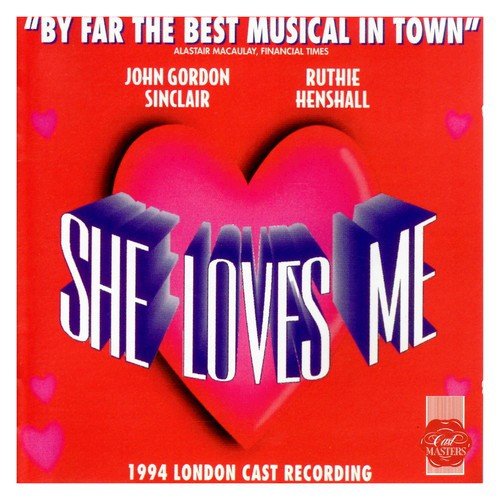 She Loves Me - 1994 London Cast