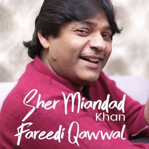 Sher Miandad Khan Qawwal And Fareedi Qawwal, Vol. 28