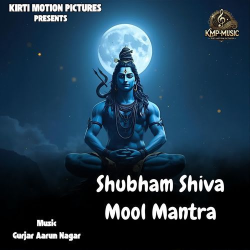 Shubham Shiva Mool Mantra cover art