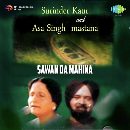 Surinder Kaur And Asa Singh Mastana - Sawan Da Mahina