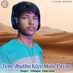 Tene Jhutho Kiyo Mote Payar-CSUmcjFHAno