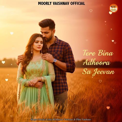 Tere Bina Adhoora Sa Jeevan