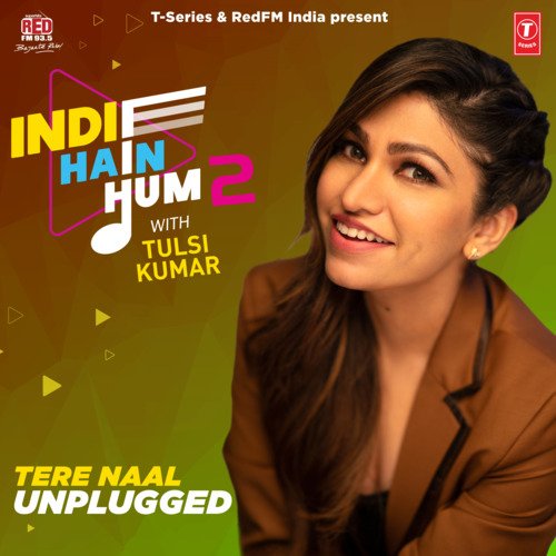 Tere Naal Unplugged (From "Indie Hain Hum 2 With Tulsi Kumar")