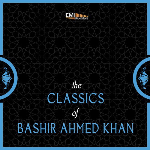 The Classics of Bashir Ahmed Khan_poster_image