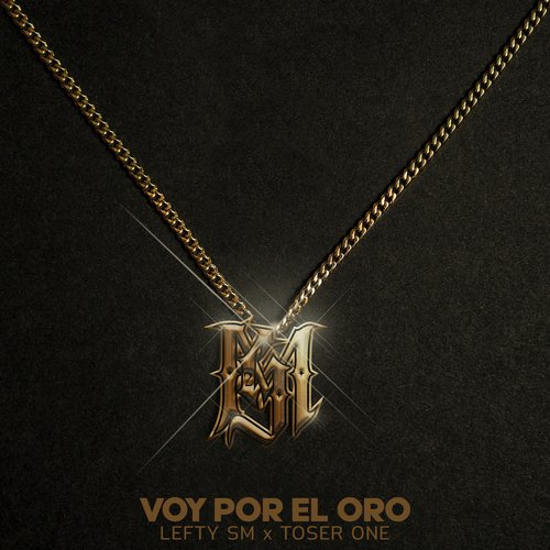 Voy Por El Oro