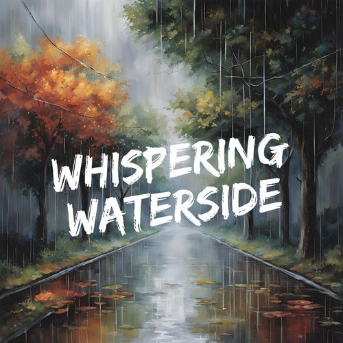 Whispering Waterside - Peaceful Sounds for Meditation and Calm: ASMR Nature