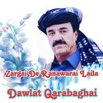Zargai De Ranawarai Laila