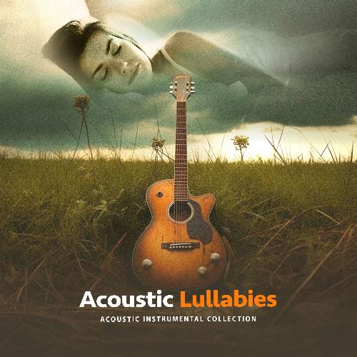 Acoustic Lullabies