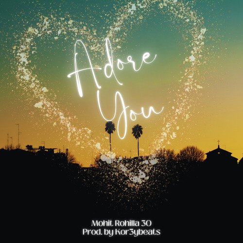 Adore You