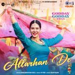 Allarhan De (From &quot;Godday Godday Chaa&quot;)