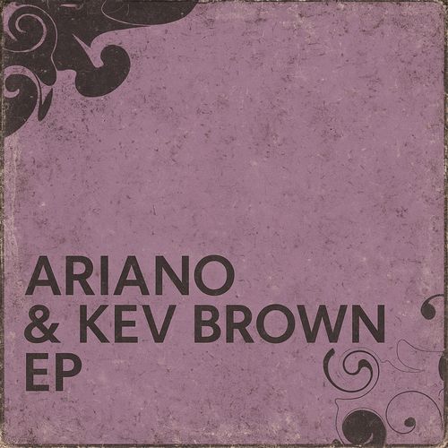 Ariano & Kev Brown