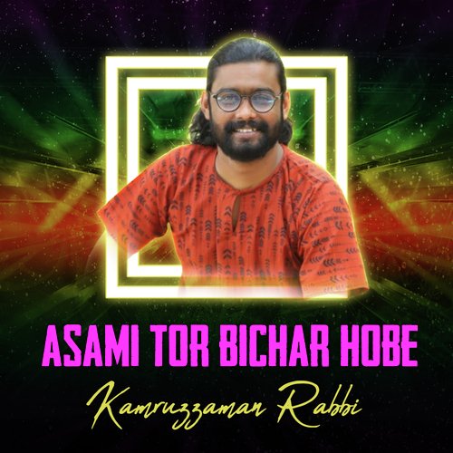 Asami Tor Bichar Hobe