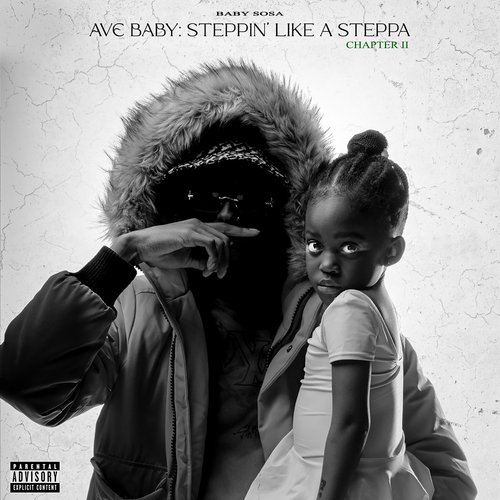 Ave Baby: Steppin&#039; Like a Steppa (Chapter II)_poster_image