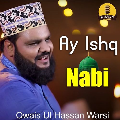 Ay Ishq Nabi