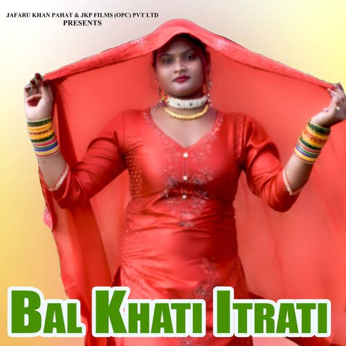 Bal Khati Itrati