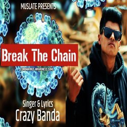 Break The Chain (Corona Awareness)-Gy5dAkJRcnU