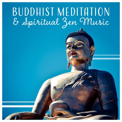 Buddha Energy Flow - Song Download from Buddhist Meditation & Spiritual Zen  Music – Awakening Your Mind, Deep Mindfulness, Total Calm, Yoga, Healing,  Prayer @ JioSaavn