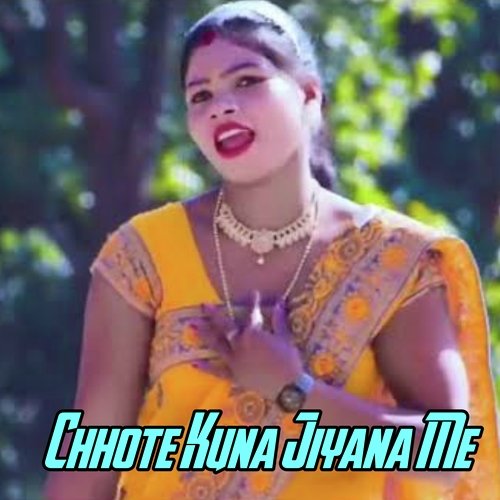 Chhote Kuna Jiyana Me