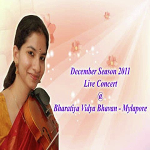 December Season 2011 - Live At Bharatiya Vidya Bhavan-Mylapore - Shreya Devanath