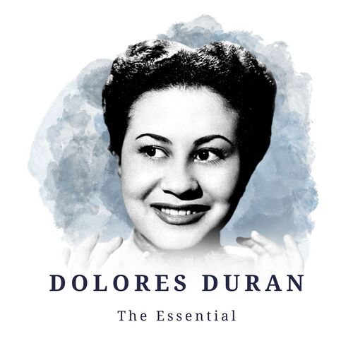 Dolores Duran - The Essential