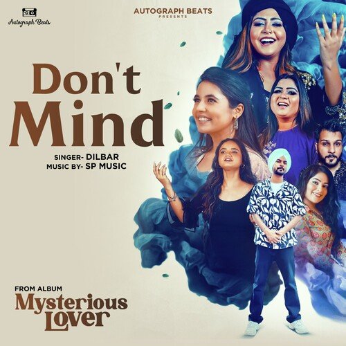 Don't Mind (From "Mysterious Lover")