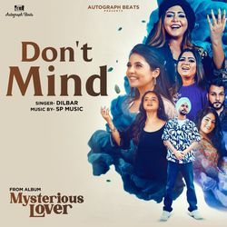 Don't Mind (From &quot;Mysterious Lover&quot;)-BAYoQTNgdHc