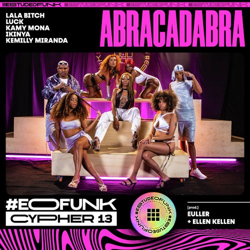 #EOFunk Cypher 13 - Abracadabra_poster_image