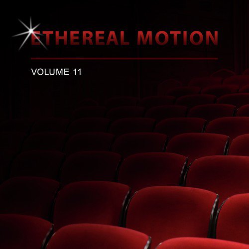 Ethereal Motion, Vol. 11