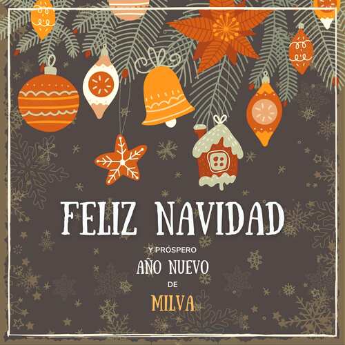 Feliz Navidad y próspero Año Nuevo de Milva