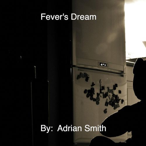 Fever's Dream